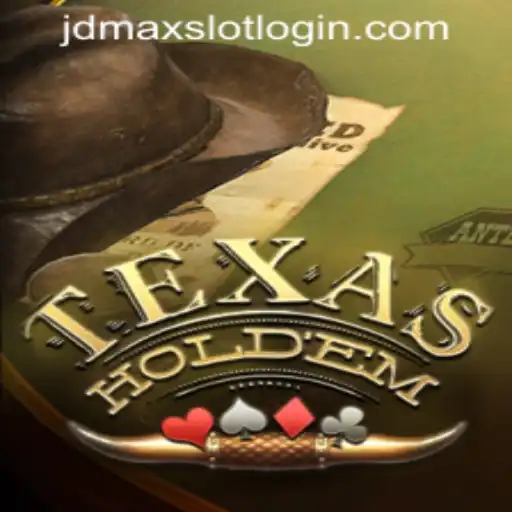 Exploring Texas Hold'em and JDMAX Online Casino: A Comprehensive Guide