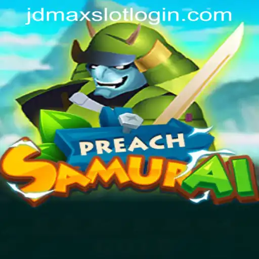 Exploring the Highlights of PreachSamurai in the World of JDMAX Online Casino